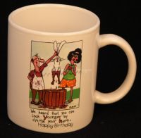 WE HEARD YOU CAN LOOK YOUNGER Happy Birthday Coffee Mug